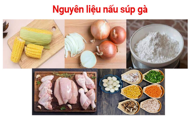 Nguyên liệu nấu súp gà thơm ngon cho bé