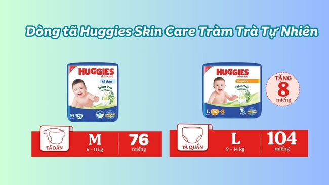 Dòng tã Huggies Skin Care Tràm Trà Tự Nhiên: Nâng niu làn da bé