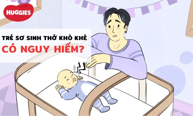 Bố mẹ cần xác định nguyên nhân và xử lý bé sơ sinh bị khò khè kịp thời